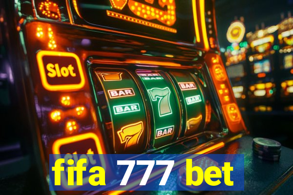 fifa 777 bet